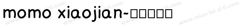 momo xiaojian字体转换